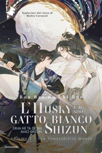 L'husky E Il Suo Gatto Bianco Shizun 1 - Bu Chi Rou Rou Bao · 2024