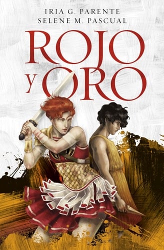 Rojo y oro - Iria G. Parente, Selene M. Pascual · 2016