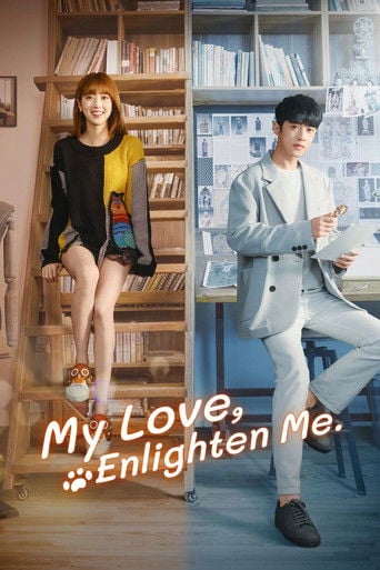 My Love, Enlighten Me - · 2020