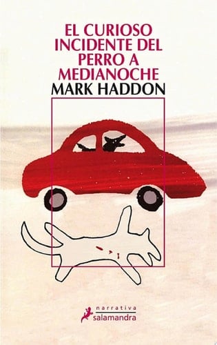 El curioso incidente del perro a medianoche - Mark Haddon · 2016