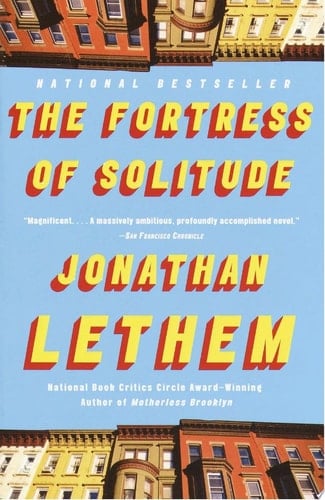 The Fortress of Solitude - Jonathan Lethem · 2004