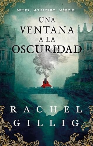 Una ventana a la oscuridad - Rachel Gillig · 2025