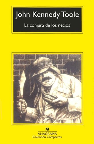La conjura de los necios - John Kennedy Toole · 1992
