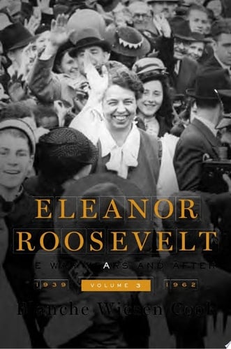 Eleanor Roosevelt - Blanche Wiesen Cook · 1992