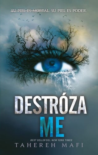 Destrozame - Tahereh Mafi · 2022