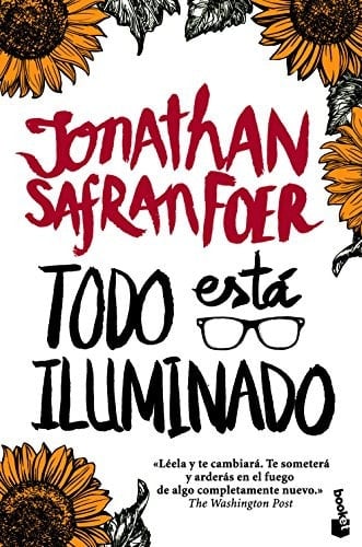 Todo está iluminado - Jonathan Safran Foer