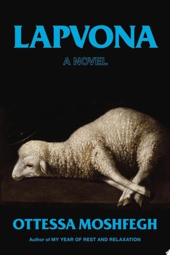 Lapvona - Ottessa Moshfegh · 2022