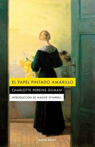 El papel pintado amarillo - Charlotte Perkins Gilman · 2023