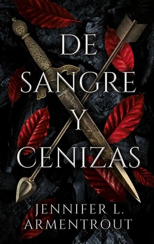 de Sangre Y Cenizas - Jennifer L. Armentrout · 2021
