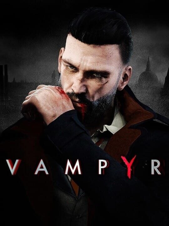 Vampyr - Nintendo Switch · PC (Microsoft Windows) · PlayStation 4 · Xbox One