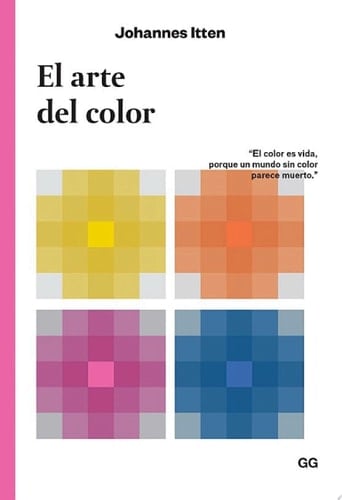 El arte del color - Johannes Itten, Isabel Hernández · 2020