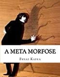 A Meta Morfose - Franz Kafka · 2015