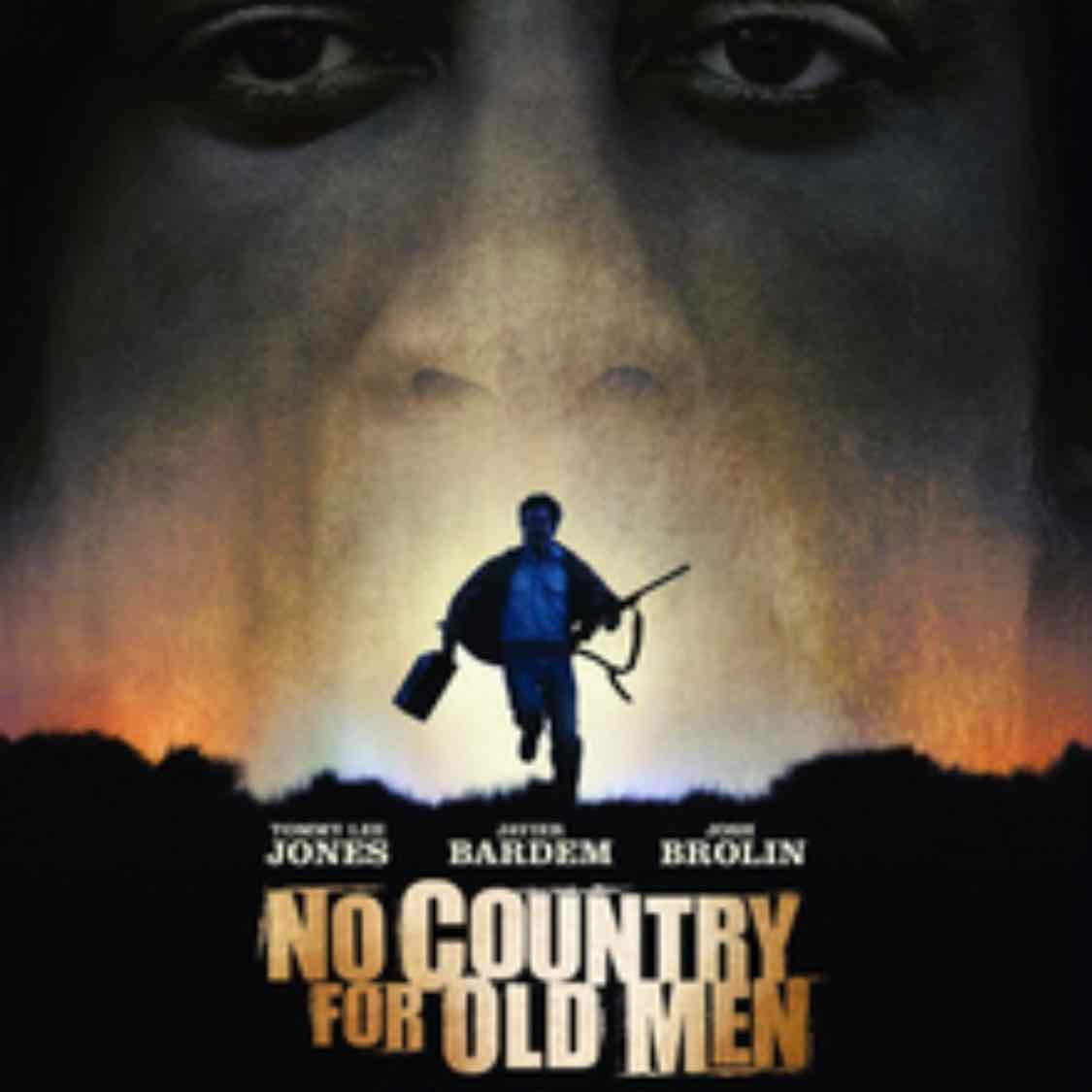 No Country For Old Men - Cohen Brothers