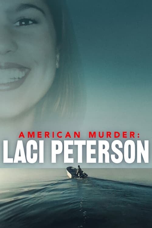 American Murder: Laci Peterson - 3 episodios • 2024