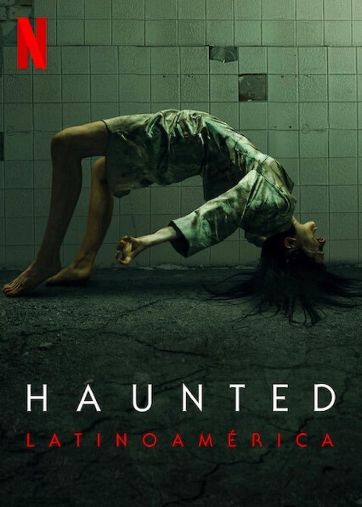 Haunted: Latinoamérica - 1 temporada • 2021