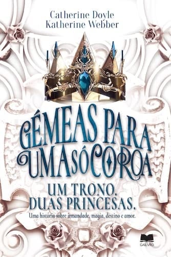 Gémeas para uma só Coroa - livro 1 - Catherine Doyle • 2023