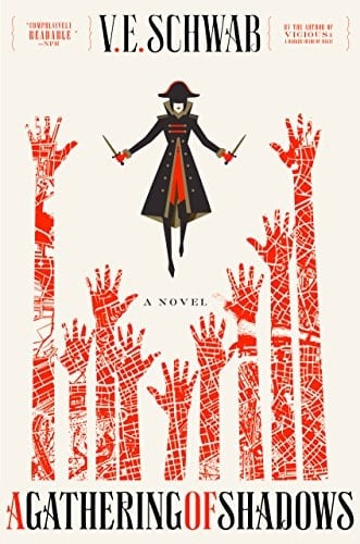 A Gathering of Shadows - V. E. Schwab · 2016