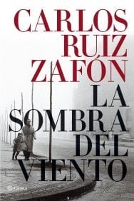 La sombra del viento - Carlos Ruiz Zafón • 2008