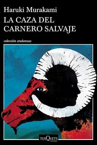 La Caza Del Carnero Salvaje - Murakami • 2013