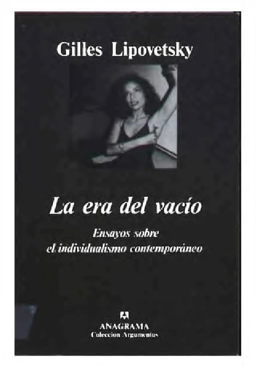 La era del vacío - Gilles Lipovetsky • 2002