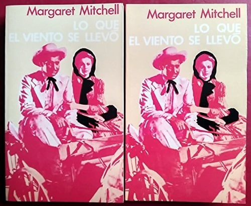 LO QUE EL VIENTO SE LLEVO - Margaret Mitchell • 1978