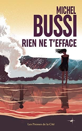 Rien ne t'efface - Michel Bussi - Michel Bussi · 2021