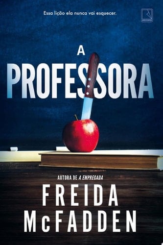 A professora - Freida McFadden · 2024