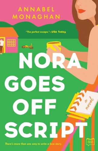 Nora Goes Off Script - Annabel Monaghan · 2023