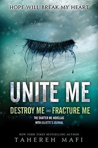 Unite Me - Tahereh Mafi · 2014