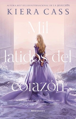 Mil latidos del corazón - Kiera Cass · 2022