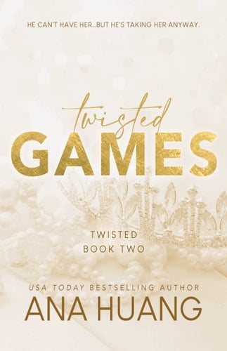 Twisted Games - Ana Huang · 2022