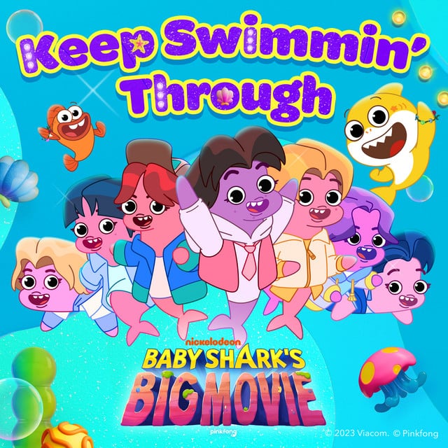 Keep Swimmin' Through - Song · ENHYPEN, The Cast of Baby Shark's Big Movie, Pinkfong
