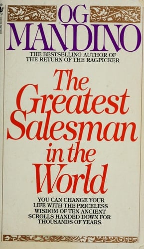The Greatest Salesman in the World - Og Mandino · 1983