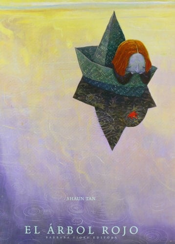 El árbol rojo - Shaun Tan • 2005