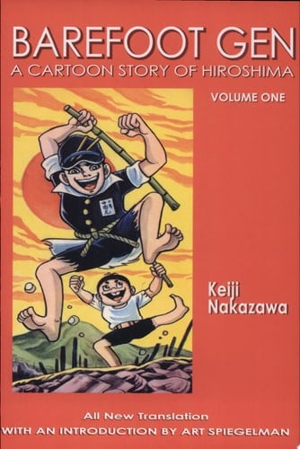 Barefoot Gen: Without special title - Keiji Nakazawa • 2004