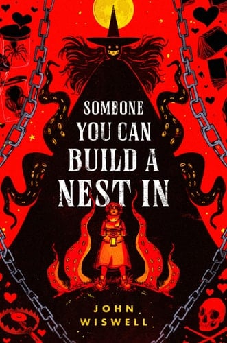 Someone You Can Build a Nest In - John Wiswell · 2024