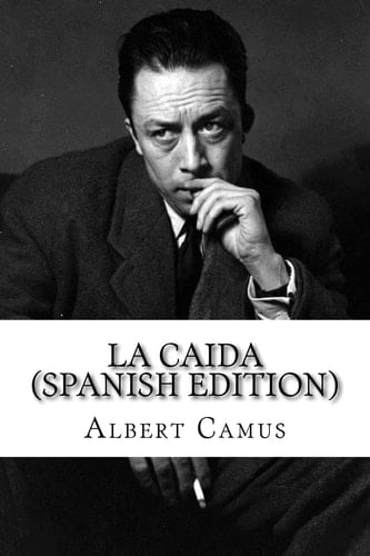 La Caida - Albert Camus · 2017