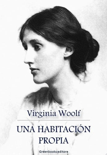Una habitación propia - Virginia Woolf · 2016