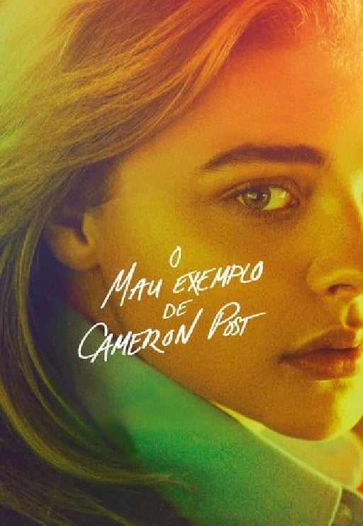 O Mau Exemplo de Cameron Post - Desiree Akhavan · 2018
