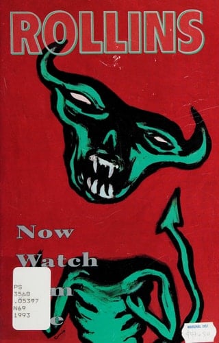 Now Watch Him Die - Henry Rollins Rollins · 1993