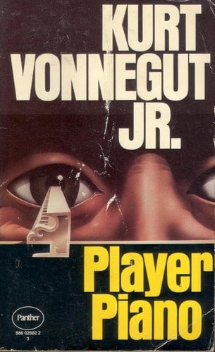 Player Piano - Kurt Vonnegut · 1980