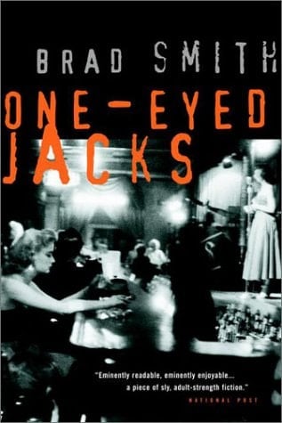 One-eyed Jacks - Brad Smith · 2002