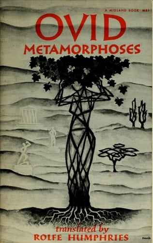Metamorphoses - Ovid, Rolfe Humphries · 1955