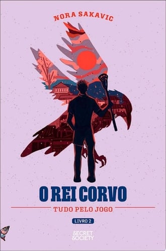 O Rei Corvo - Nora Sakavic · 2025
