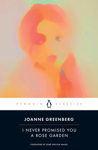 I Never Promised You a Rose Garden - Joanne Greenberg · 2022