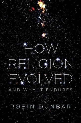 How Religion Evolved - Robin Dunbar · 2022