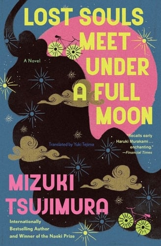 Lost Souls Meet Under a Full Moon - Mizuki Tsujimura · 2025
