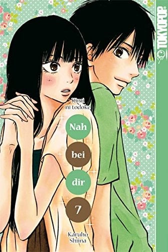 Nah bei dir - Kimi ni Todoke - Karuho Shiina • 2011