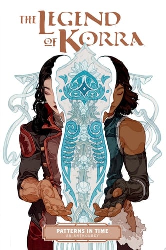 The Legend of Korra: Patterns in Time - Michael Dante DiMartino · 2022