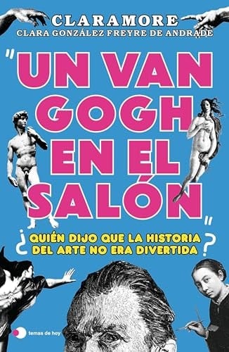 Un Van Gogh en el salón - Clara González Freyre de Andrade · 2024